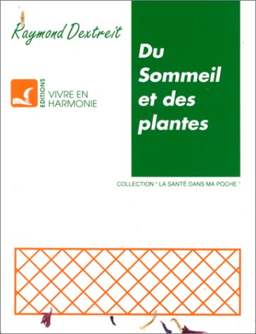Du sommeil et des plantes 9782715500990