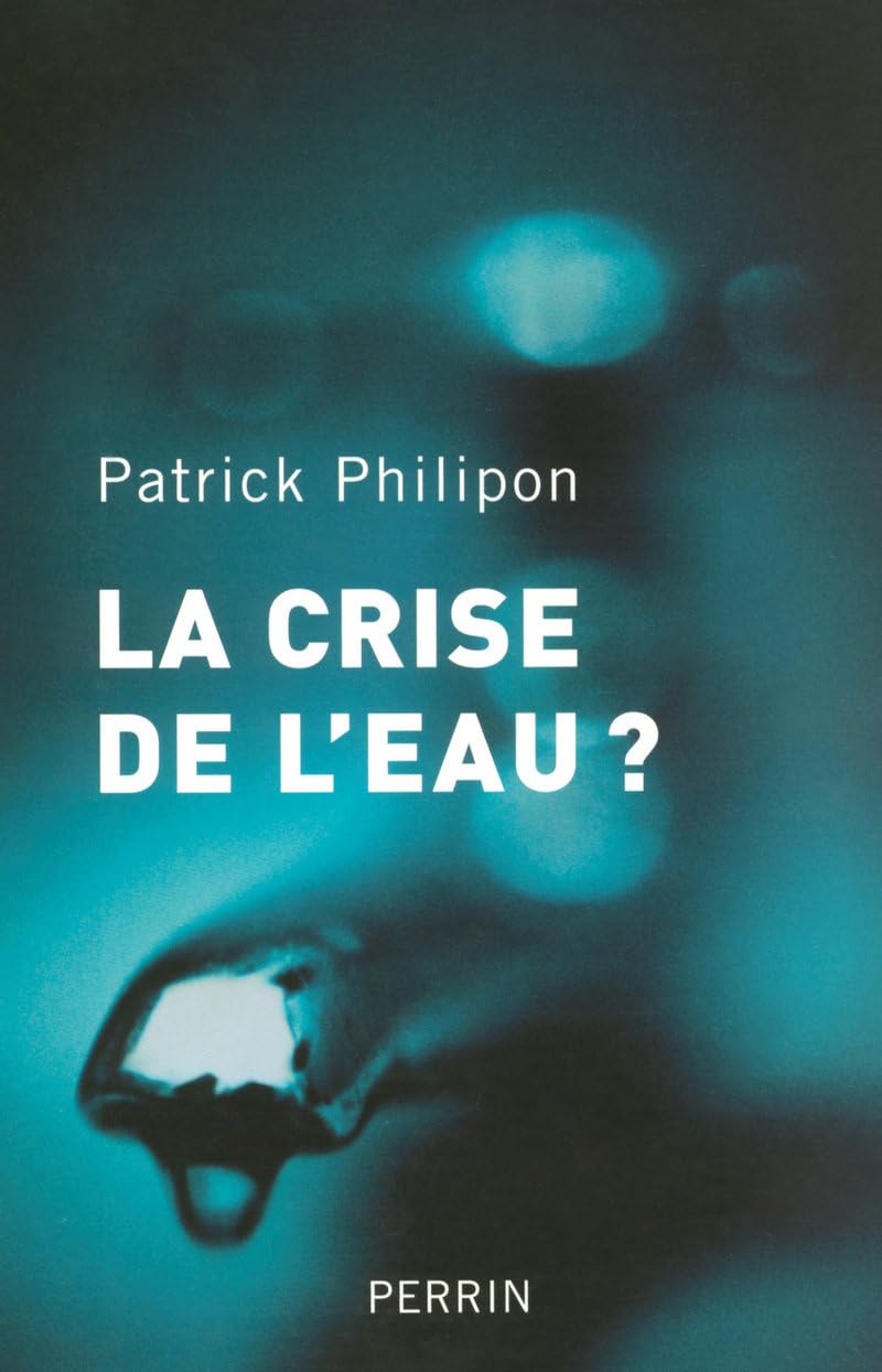 La crise de l'eau ? 9782262027827