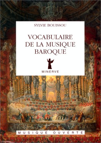 Vocabulaire de la musique baroque 9782869310766