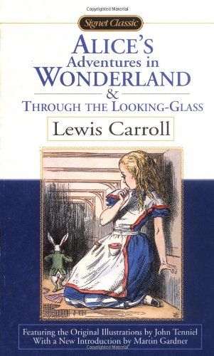 Alice in Wonderland / Through the Looking Glass 9780451527745