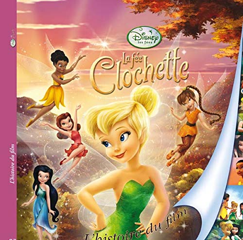 La fée Clochette: L'histoire du film 9782014633948