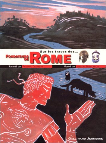 Sur les traces des fondateurs de Rome 9782070546794