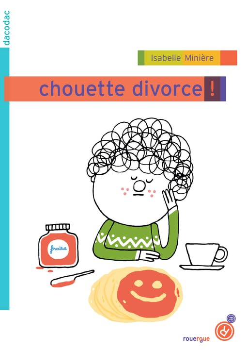 Chouette divorce ! 9782812606199