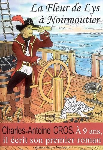 La Fleur de lys à Noirmoutier : une histoire de piraterie 9782917039014