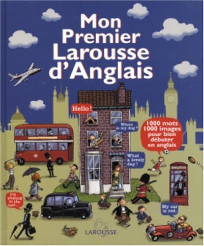 Mon premier Larousse d'anglais 9782035530172