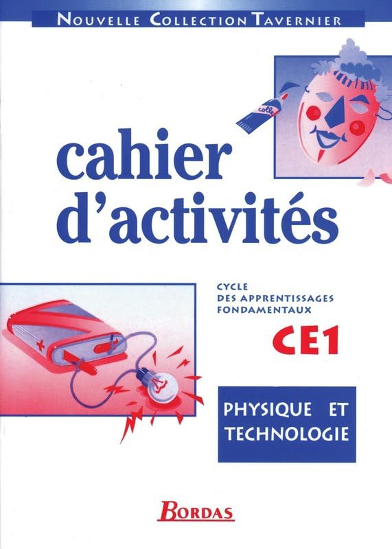 Physique technologie, cahier d'activités, CE1 9782040281809