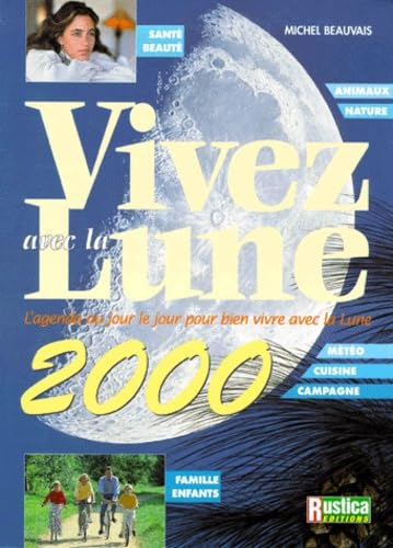 Vivez avec la lune, 2000 9782840382911