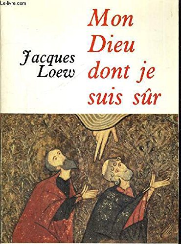 Mon Dieu dont je suis sûr 9782728901654