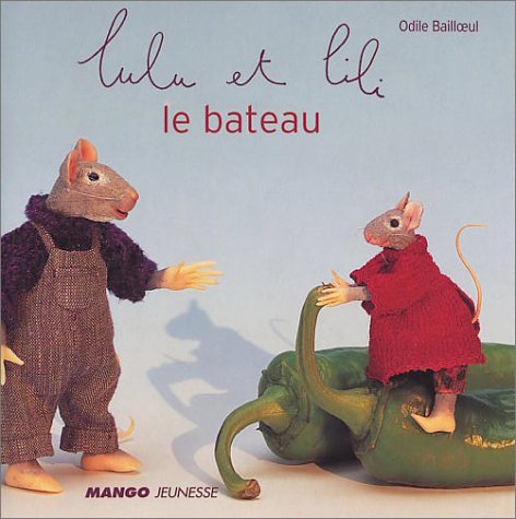 Lulu et Lili : Le Bateau 9782740415511