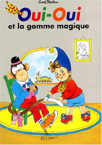 Oui-Oui et la gomme magique 9782012231559