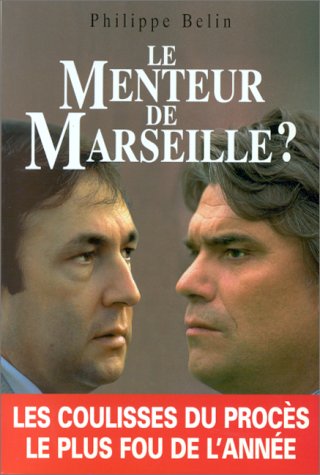 Le menteur de Marseille ? 9782733904824