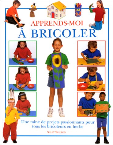 Apprends moi à bricoler 9782841980314