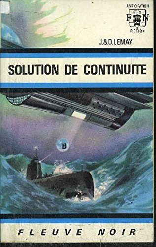 SOLUTION DE CONTINUITÉ 