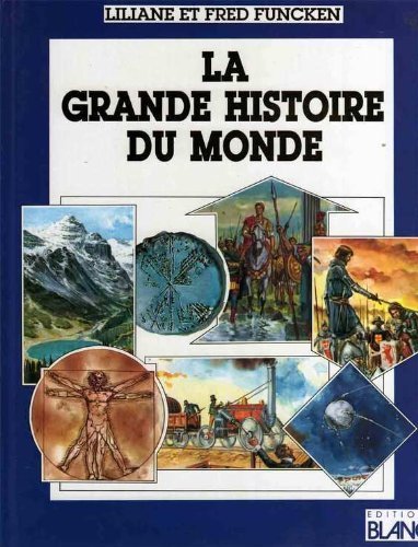 La grande histoire du monde 9782872970193