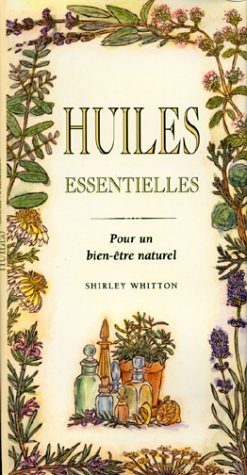 Huiles essentielles : Pour un bien-être naturel 9783829014823