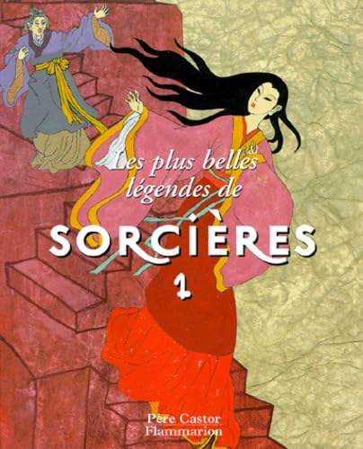 Les plus belles légendes de sorcières, tome I 9782081609433