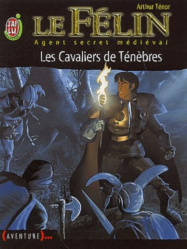 Les cavaliers des ténèbres 9782290327869