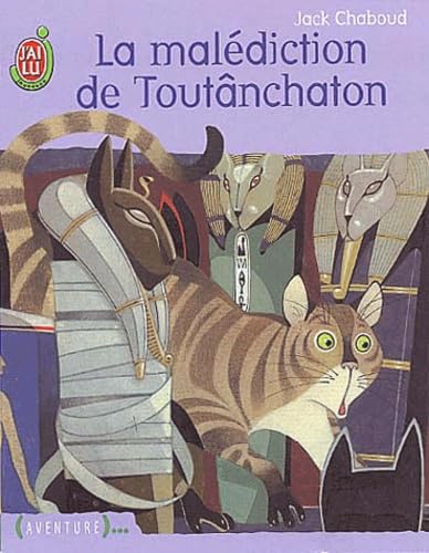 La Malédiction de Toutânchaton, suivi de "Le Chasseur de chats" 9782290332726