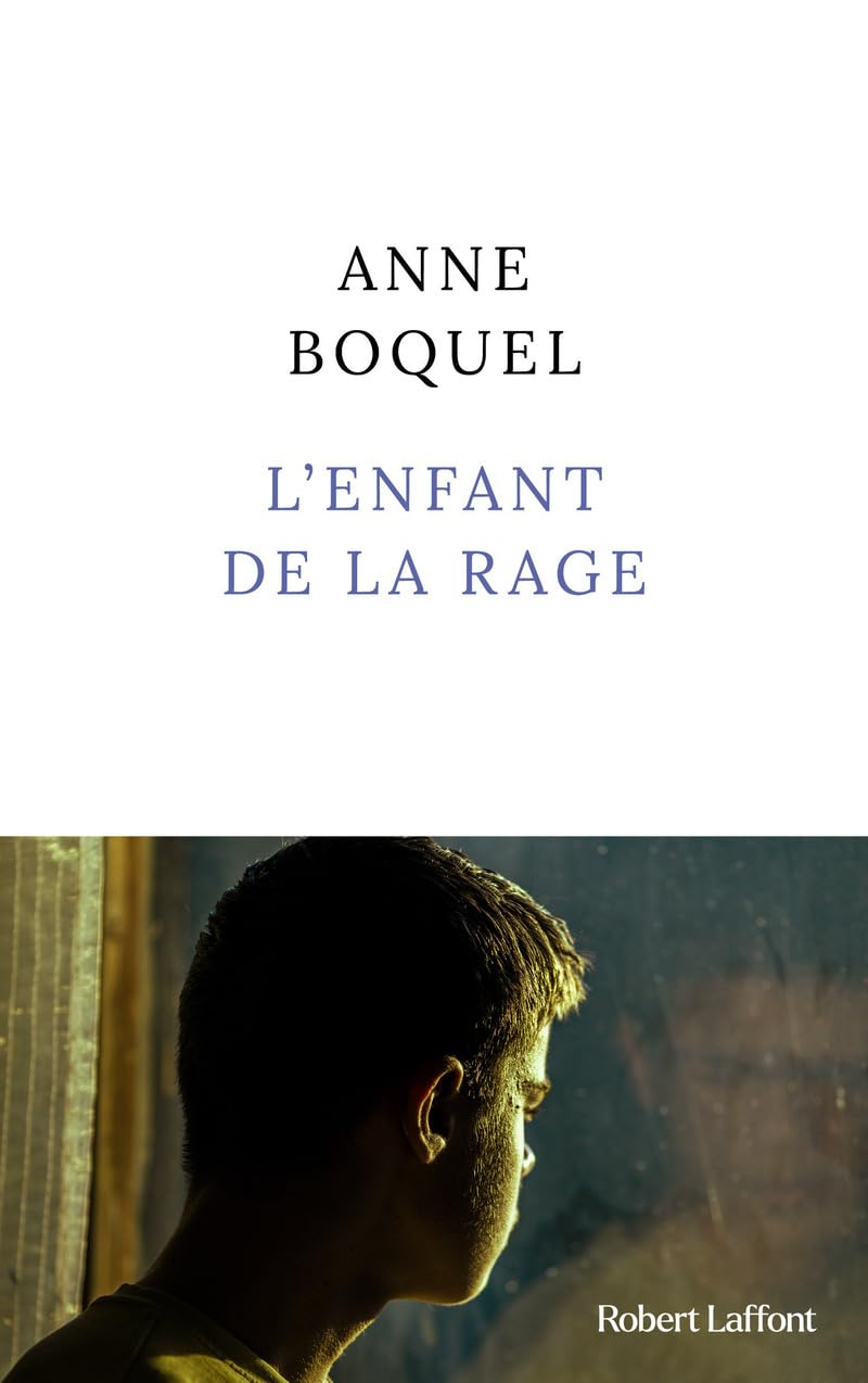 L'enfant de la rage - Rentrée littéraire janvier 2024 9782221274231