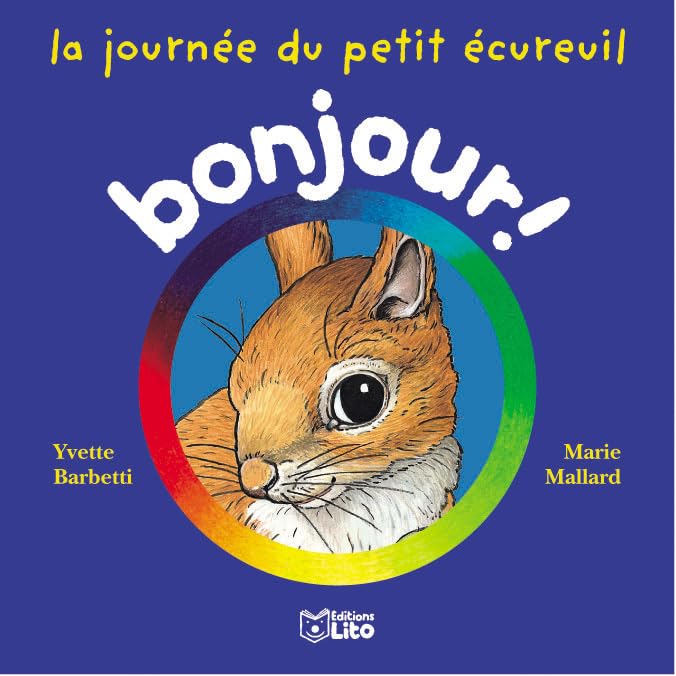 La Journée du petit écureuil 9782244420011