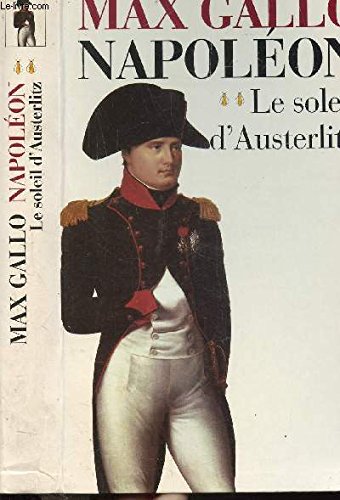 napoléon T2 - le soleil d'austerlitz 9782286124649