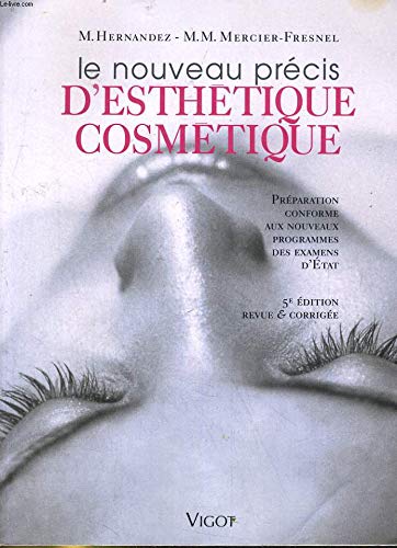 Nouveau precis d'esthetique cosmetique 9782711414949