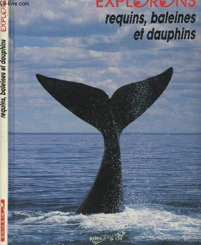 Requins Baleines Et Dauphins 9782261026593