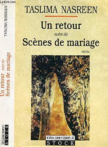 Un retour : Suivi de Scenes de mariage, Recits 9782234044296