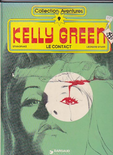 Kelly green, n° 1 : Le contact 9782205019209