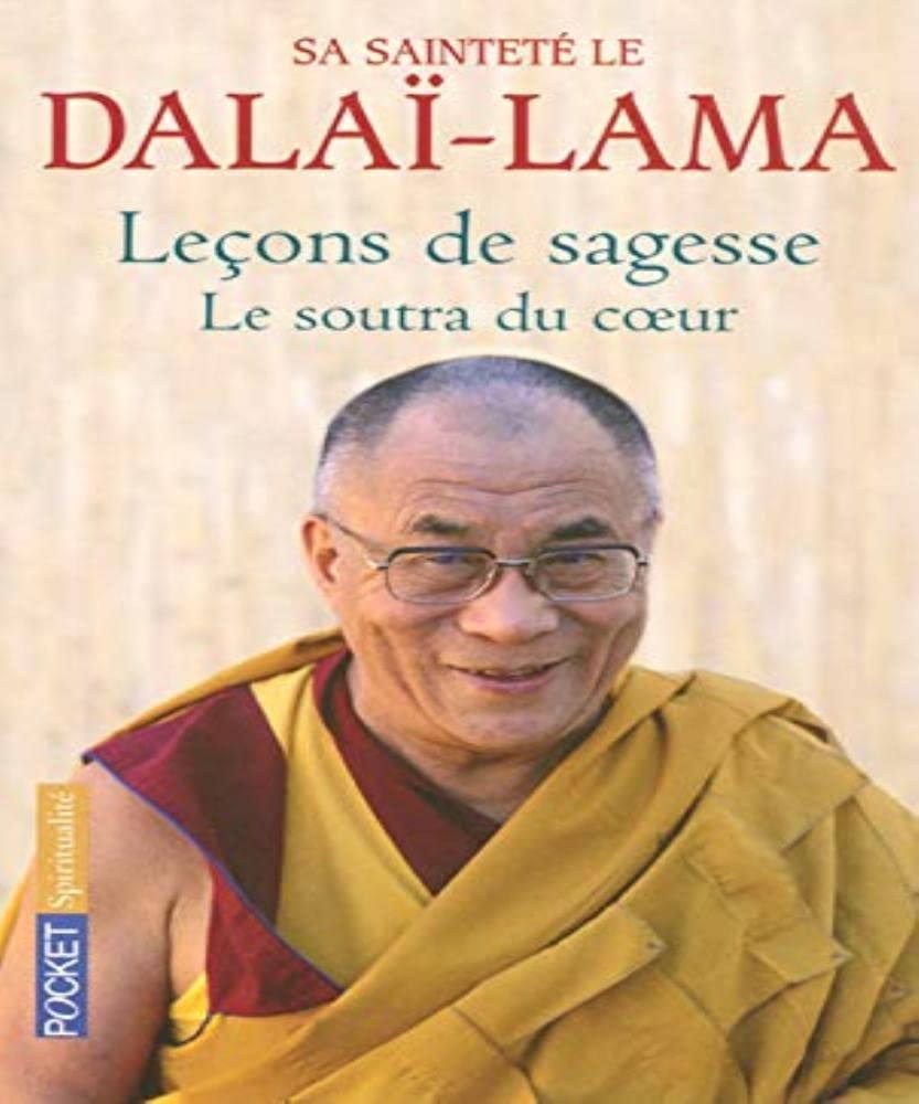 Leçons de sagesse : Le soutra du coeur 9782266159715