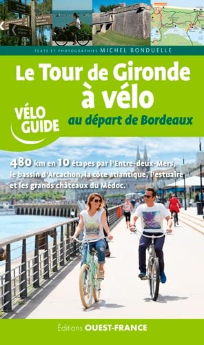 Le Tour de Gironde à vélo 9782737377518
