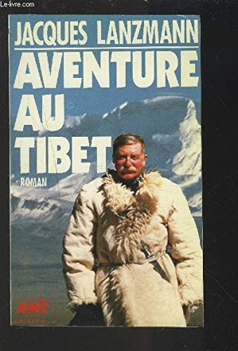 Aventure au Tibet 9782868550552