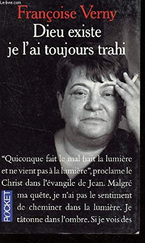 Dieu existe, je l'ai toujours trahi 9782266057349