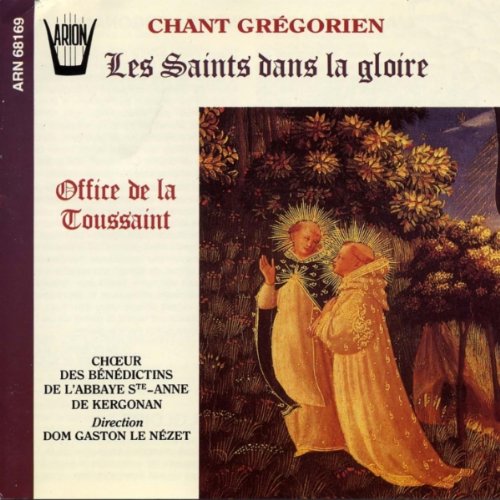 Chant Grégorien - Les Saints dans la gloire 3325480681691