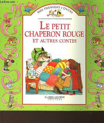 Le petit chaperon rouge et autres contes 9782092069394