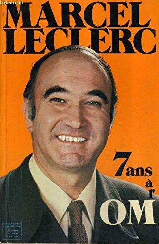 7 ANS A L'OM - DOCUMENT - TOME 1. 