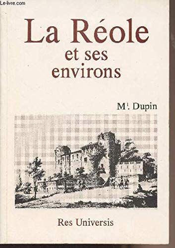 Reole (la) et ses environs 9782877605304