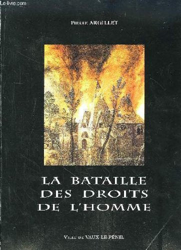 La bataille des droits de l'homme. ville de vaux-le-pénil 