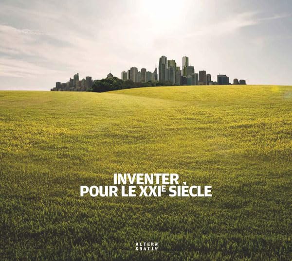 Inventer pour le XXIᵉ siècle 9782862276991