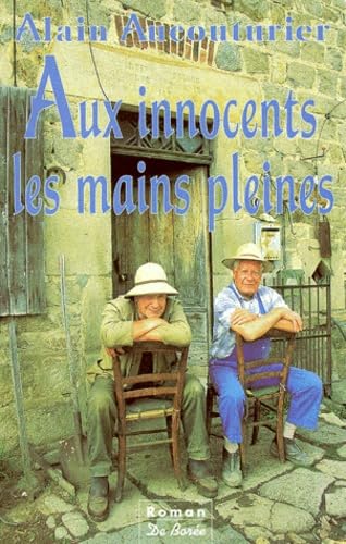 Aux innocents, les mains pleines 9782844940094