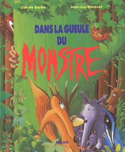 Dans la gueule du monstre 9782867268397