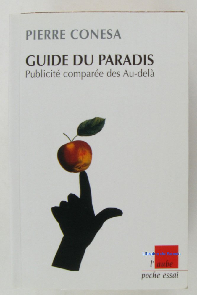 Guide du Paradis: Publicité comparée des Au-delà 9782752602930