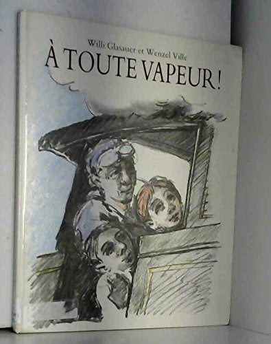 À toute vapeur ! 9782211046589