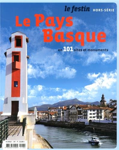 Le Pays Basque en 101 sites et monuments 9782360620715