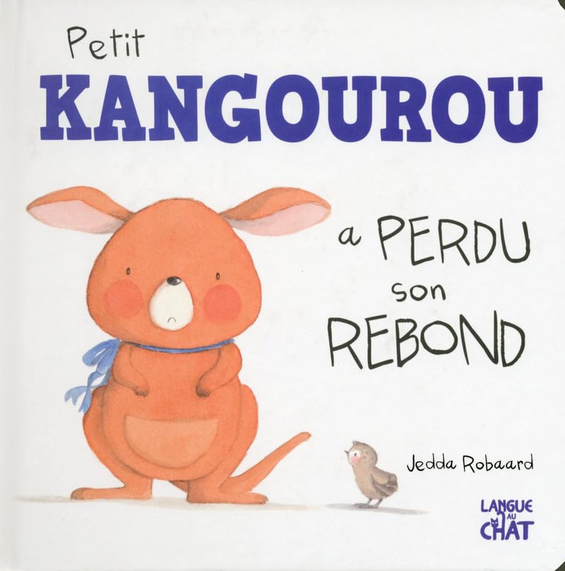 Petit Kangourou a perdu son rebond 9782806306944