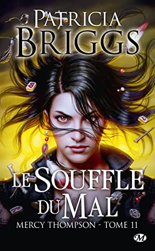 Mercy Thompson, T11 : Le Souffle du mal 9782811223465