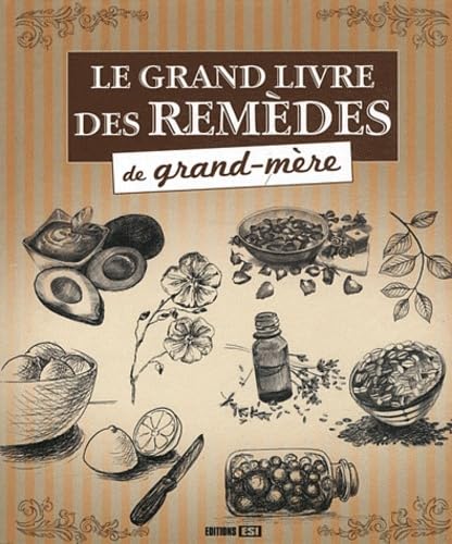 GRAND LIVRE DES REMEDES DE GRAND-MERE (LE)* (0) 9782353558926