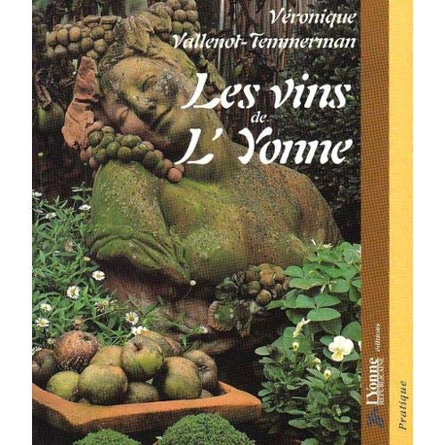 Les vins de l'Yonne 9782950410375