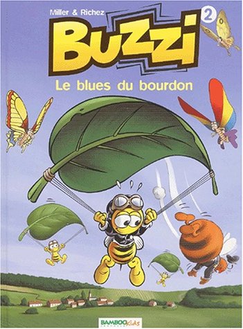 Buzzi, volume 2 : Le blues du bourdon 9782912715289