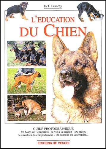 L'Education Du Chien 9782732827155